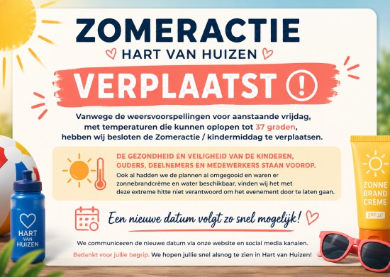 Zomeractie verplaatst wegens extreme hitte